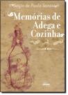 Memorias De Adega E Cozinha