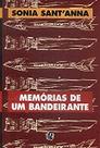 Memorias De Um Bandeirante Memorias De Um Bandeirante