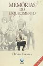 Memorias Do Esquecimento Flávio Tavares