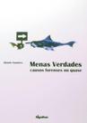 Menas Verdades - Causos Forenses Ou Quase - Migalhas