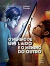 Menino De Um Lado e o Menino Do Outro, O - SOWILO EDITORA E DISTRIBUIDORA DE LIVROS