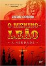 Menino-leão,o - Vol.03 (a Verdade)