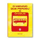 Menino Que Perdeu o Ônibus, O Menino Que Perdeu o Ônibus, O