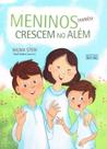 Meninos Também Crescem no Além