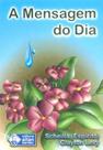 Mensagem Do Dia, A