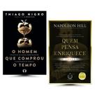 Mentalidade e Estratégia de Riqueza: O Homem que Comprou o Tempo + Quem Pensa Enriquece O Legado
