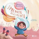 Mente Diferente, Uma Mente Diferente, Uma
