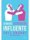 Mente Influente, A Mente Influente, A