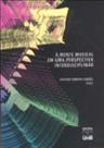 Mente musical em uma perspectiva interdisciplinar, a Mente musical em uma perspectiva interdisciplinar, a