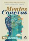 Mentes Conexas: 100 Dicas Essenciais para Mentes Neurodivergentes