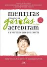 Mentiras Em Que As Garotas Acreditam e a Verdade Que As Liberta
