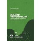 Mercado de carbono brasileiro - 2025 Mercado de carbono brasileiro - 2025