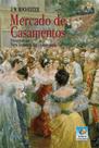 Mercado de casamentos - EDITORA DO CONHECIMENTO