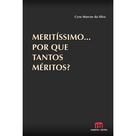 Meritíssimo Porque tantos méritos - Tirant Empório do Direito Meritíssimo Porque tantos méritos - Tirant Empório do Direito