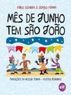 Mês de junho tem são joão