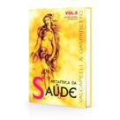 Metafísica da Saúde - Vol. 5 - VIDA & CONSCIENCIA