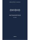 Metamorfosis - libros xi-xv