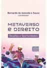 Metaverso e direito - desafios e oportunidades - REVISTA DOS TRIBUNAIS RT