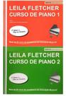 Método Curso de Piano 1 e 2 - Leila Fletcher