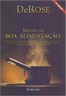 Método da Boa Alimentação - DEROSE Método da Boa Alimentação - DEROSE