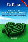 Método para um bom relacionamento afetivo