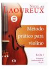 Método Prático p Violino Vol 1- Nicolas Laoureux - EDITORA CN