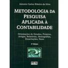 Metodologia da pesquisa aplicada à contabilidade: Orientações de Estudos, Projetos, Artigos, Relatórios, Monografias, Di