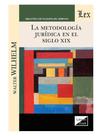 Metodología jurídica en el siglo xix