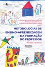 Metodologias de ensino-aprendizagem na formação do professor
