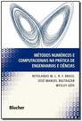Métodos numéricos e computacionais na prática de engenharias e ciências Sortido