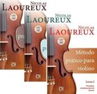 Métodos Prático p/ Violino- Vols 1, 2 e 3 - Nicolas Laoureux - EDITORA CN