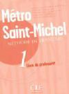 Metro saint-michel 1 - guide pedagogique Metro saint-michel 1 - guide pedagogique