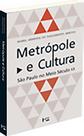 Metropole e cultura Metropole e cultura