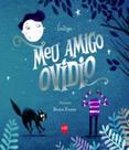 Meu Amigo Ovídio Meu Amigo Ovídio