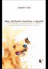 Meu Cachorro Morreu, E Agora