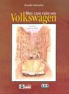 Meu Caso Com Um Volkswagen