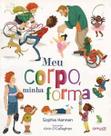 Meu corpo minha forma Capa Dura