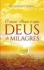 Meu Deus E Um Deus De Milagres, O - Palavra E Prece - LC