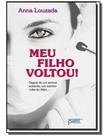 Meu Filho Voltou! Meu Filho Voltou!