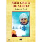 Meu grito de alerta - Editora AGE Meu grito de alerta - Editora AGE