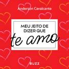 Meu Jeito De Dizer Que Te Amo Meu Jeito De Dizer Que Te Amo