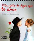 Meu Jeito de Dizer Que te Amo