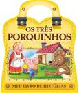 Meu Livro De Histórias - Os Três Porquinhos