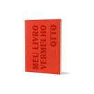 Meu livro vermelho - IMPRESSOES DE MINAS Meu livro vermelho - IMPRESSOES DE MINAS
