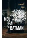 Meu pai é o batman
