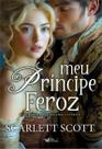 Meu Príncipe Feroz Meu Príncipe Feroz
