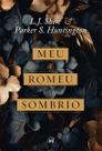 Meu Romeu Sombrio Meu Romeu Sombrio
