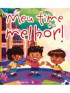 Meu time é o melhor