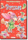 Meus Adesivos Mágicos: Bruxas Meus Adesivos Mágicos: Bruxas