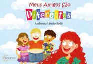 Meus amigos sao diferentes - SINOPSYS